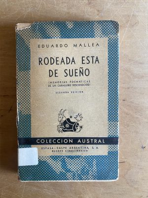 Rodeada esta de sueño - Mallea, Eduardo (2z4)