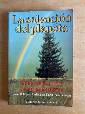 La salvacion del planeta- Brown; Flavin; Postel (3g3)