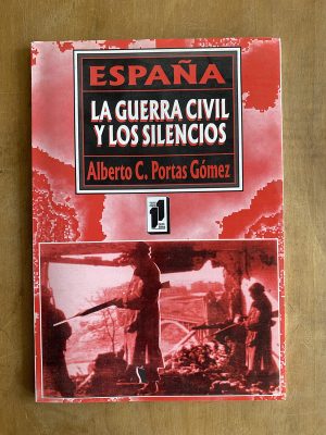 España, la guerra civil y los silencios - Portas Gomez (a2)