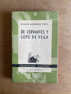 De cervantes y lope de vega - Menendez Pidal, Ramon (2z4)