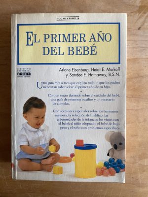 El primer año del bebe - Eisenberg; Murkoff (2v5)