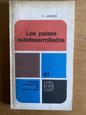 Los paises subdesarrollados - Lacoste, Y (2y8)
