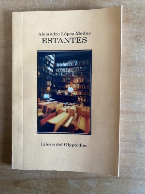 Estantes - Lopez Medus, Alejandro (2x6)