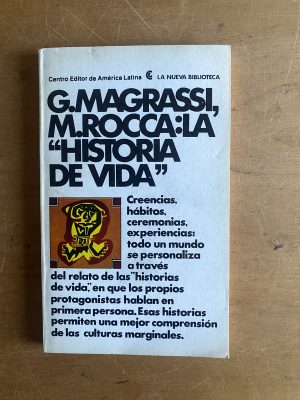 La historia de vida - Magrassi, G; Rocca, M (2z5)