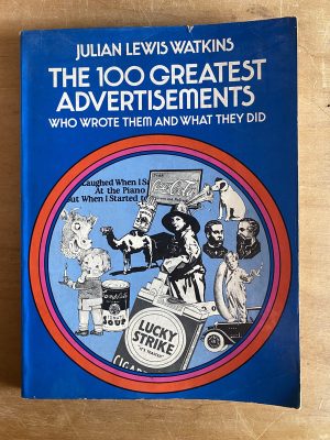 The 100 greatest advertisements- Lewis Watkins, Julian (2y9