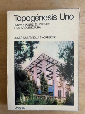 Topogenesis Uno- Thornberg Muntañola (3g9)