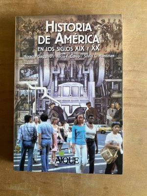 Historia de America en los Siglos XIX y XX - Gaggero (3b6)