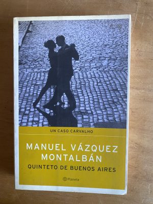 Quinteto de Buenos Aires - Vazquez Montalban, Manuel (2y3)