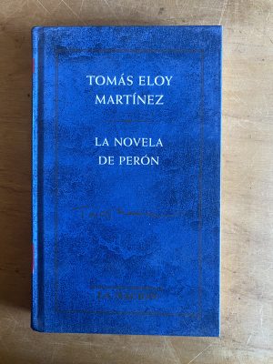 La novela de Peron - Martinez, Eloy Tomas (2z7)