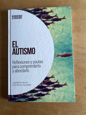 El autismo - Alonso; Alonso Esquisabel (3a3)