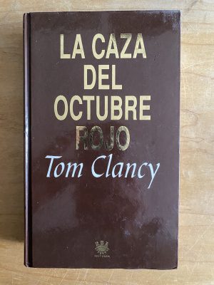 La Caza del octubre Rojo - Clancy, Tom (2w1)