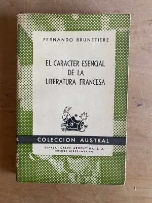 El caracter esencial de la literatura - Brunetiere (3g5)