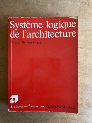 Systeme logique de l'architecture - Norberg Schulz (3h2)