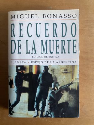 Recuerdo de la muerte - Bonasso, Miguel (2v3)