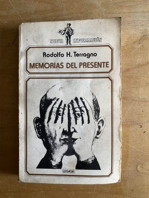 Memorias del presente - Terragno, Rodolfo (2w1)
