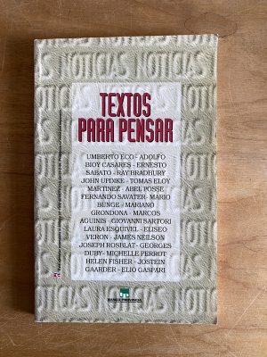 Textos para pensar - Eco; Bioy Casares; Sabato (2v7)