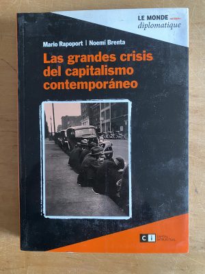 Las grandes crisis del capitalismo contempor- Rapoport (2z8
