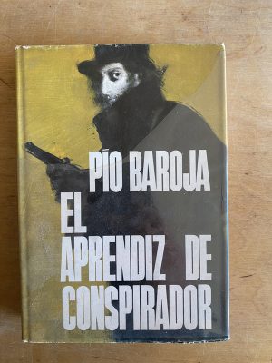 El aprendiz de conspirador - Baroja, Pio (3h2)