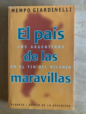 El pais de las maravillas- Giardinelli, Mempo (3g4)