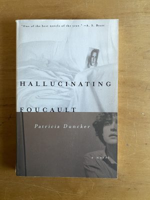 Hallucinating foucault - Duncker, Patricia (2x1)