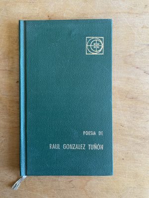 Poesia de Raul Gonzalez Tuñon - Gonzalez Tuñon, (3g9)