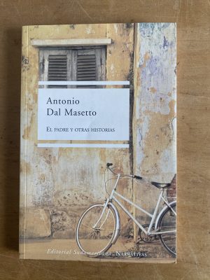 El padre y otras historias - Dal Masetto, Antonio (3d3)