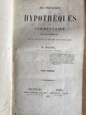 Des privileges et Hypotheques ou commentaire - Martou (3b1)