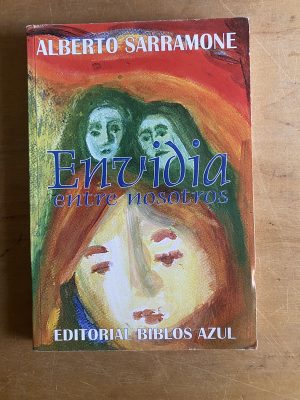 Envidia entre nosotros - Sarramone, Alberto (3d1)