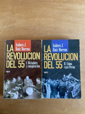 La revolucion del 55 (Volumen 1 y 2) - Ruiz Moreno (2x4)