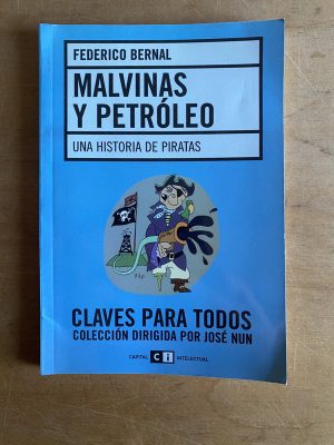 Malvinas y petroleo - Bernal, Federico (3d7)