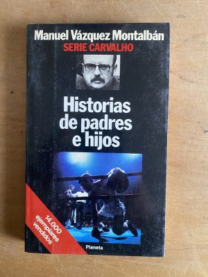 Historias de padres e hijos - Vazquez Montalban (3g2)