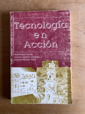 Tecnologia en accion- Alvarez Revilla; Martinez Marquez(2z1