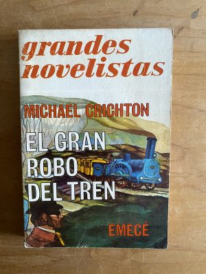 El Gran Robo del tren - Crichton, Michael (2w3)