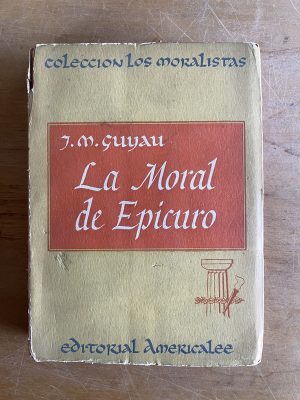 La moral de epicuro - Guyau, J.M. (3a9)