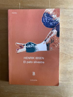El pato silvestre - Ibsen, Henrik (2w6)
