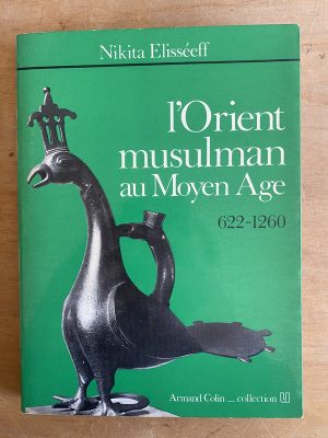 L'Orient musulman au Moyen Age 622 -1260 - Elisseeff (3g8)