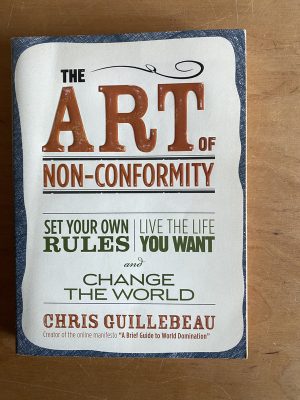 The art of non-conformity - Guillebeau, Chris (2v1)