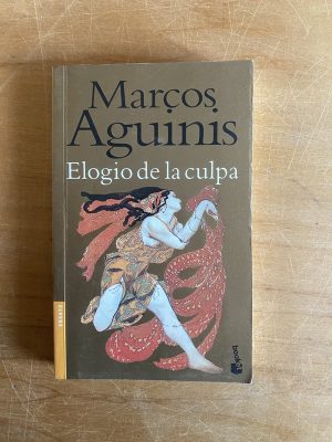 Elogio de la culpa - Aguinis, Marcos (2x6)