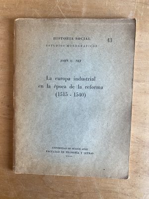 La europa industrial en la epoca de la reforma - Nef (2z7)