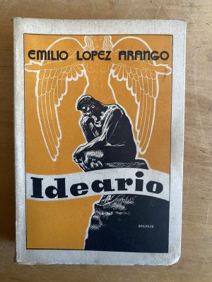 Ideario - Lopez Arango, Emilio (3a7)