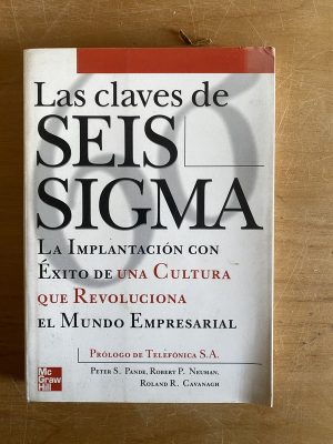 Las claves de seis sigma - Pande; Neuman; Cavanagh (2x6)