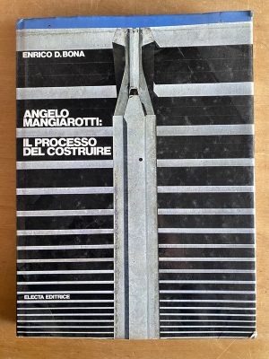 Angelo Mangiarotti: il processo del costruire - Bona (2y9)