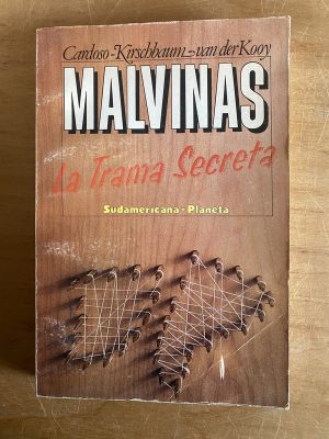 Malvinas - La trama secreta - Cardoso; Kirschbaum (2x6)