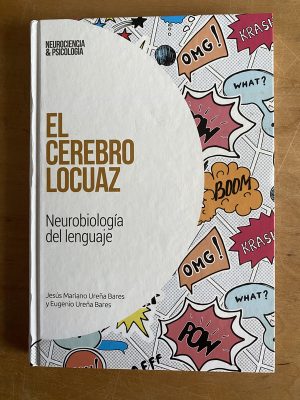 El cerebro locuaz - Ureña Bares; Ureña Bares (3a3)