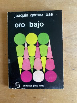 Oro bajo - Gomez Bas, Joaquin (2z3)