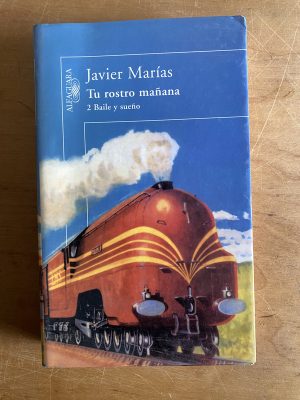 Tu rostro mañana - Marias, Javier (2y6)