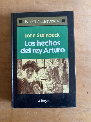Los hechos del rey arturo - Steinbeck, John (3d6)