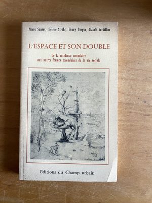L'espace et son double - Sansot; Strohl; Torgue (2y7)