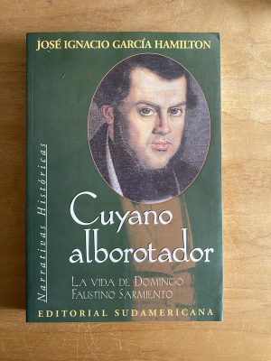 Cuyano alborotador Faustino Sarmiento - Hamilton (2w4)