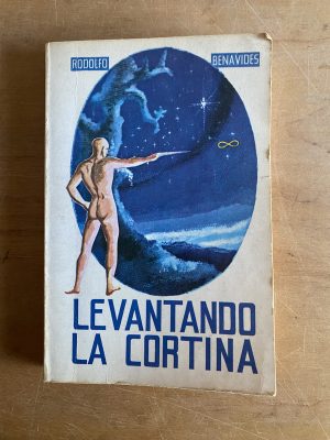 Levantando la cortina - Benavides, Rodolfo (3d6)